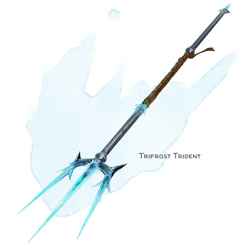 ⚔️ 𝗡𝗲𝘄 𝗶𝘁𝗲𝗺!
Trifrost Trident Weapon (trident), rare (requires attunement)
___

This metal trident is covered in sharp icicles. It has 3 charges and regains all expended charges daily at dawn. It deals an extra 1d6 cold damage to any target it