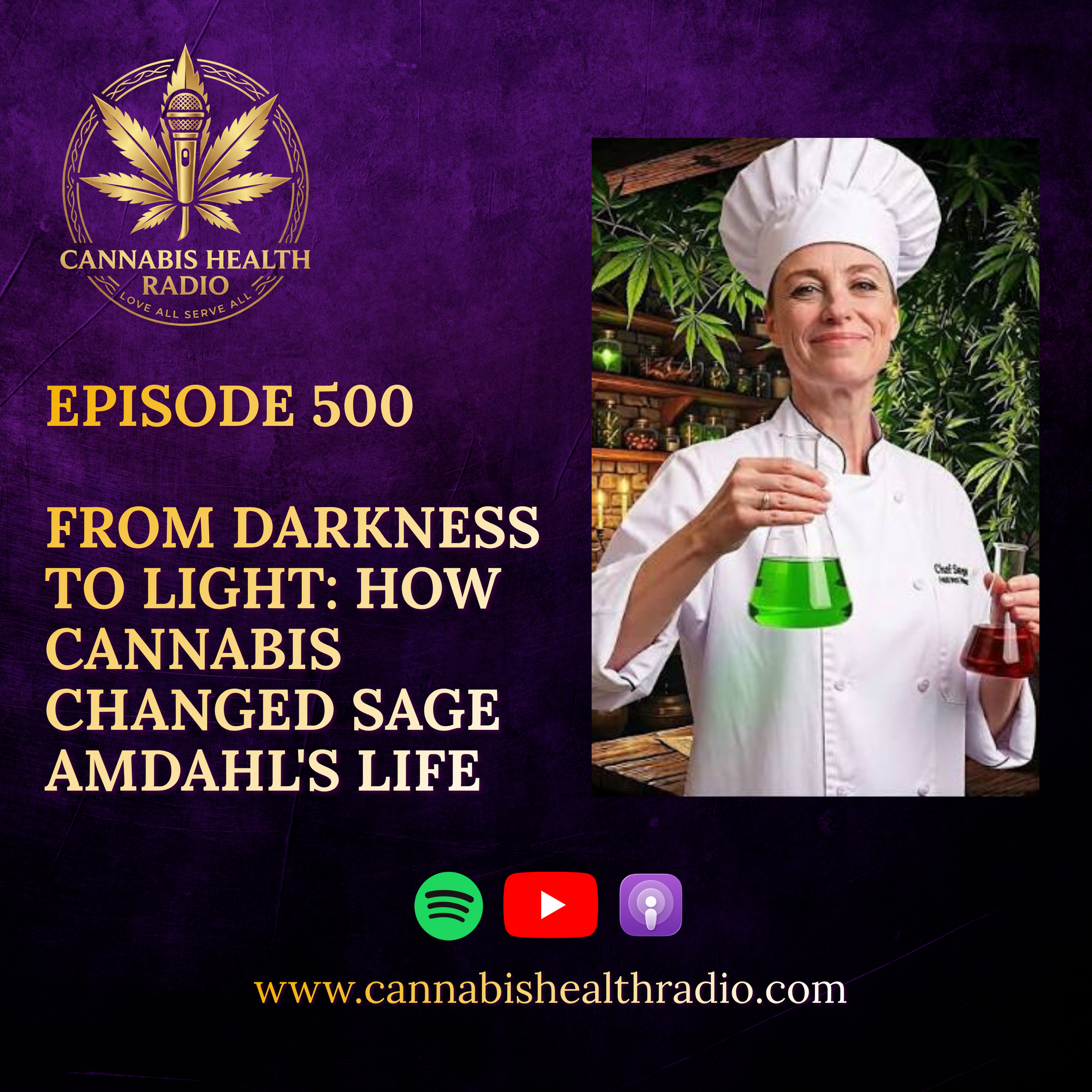 Episode 500: From Darkness to Light: How Cannabis Changed Sage Amdahl’s Life