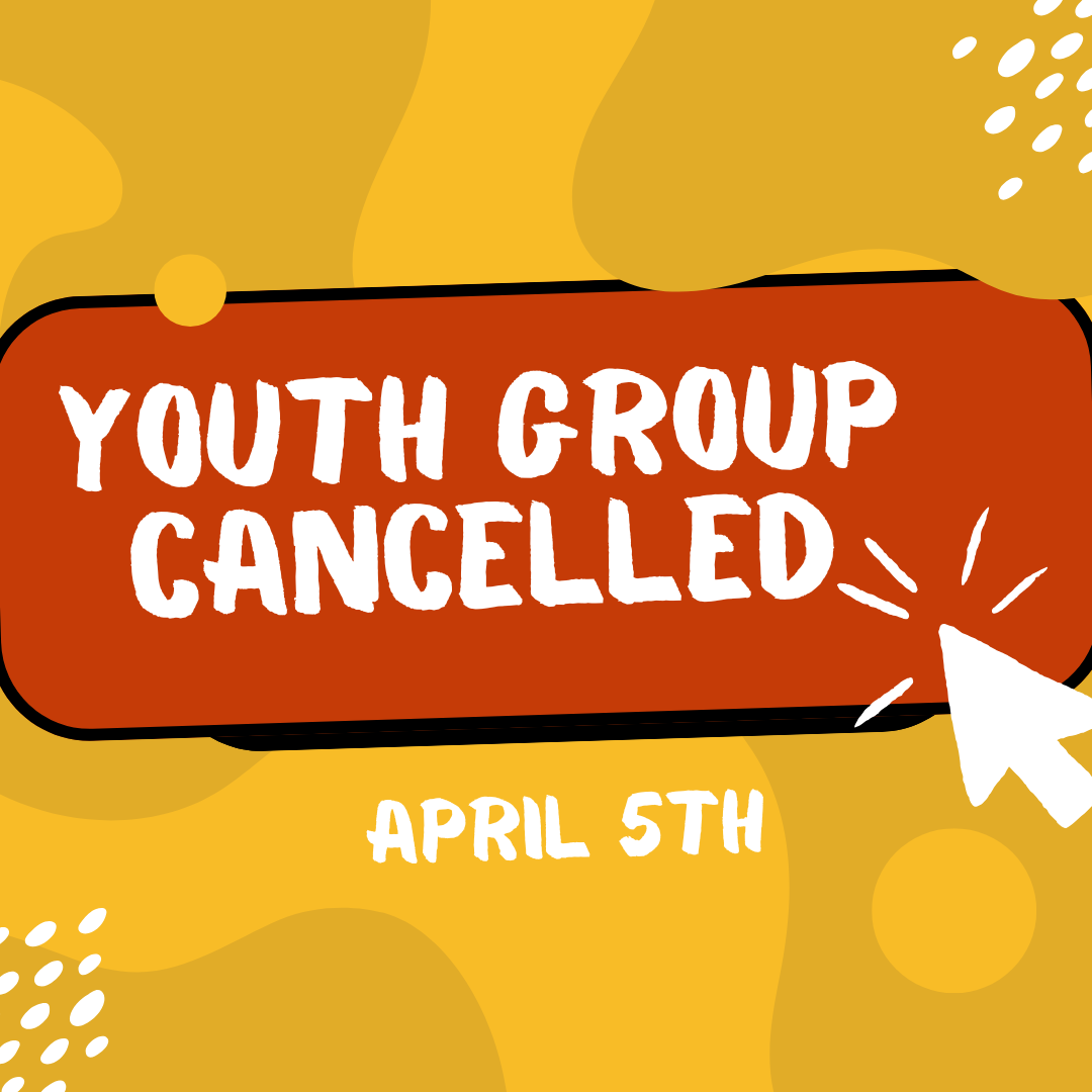 Youth Group Cancelled