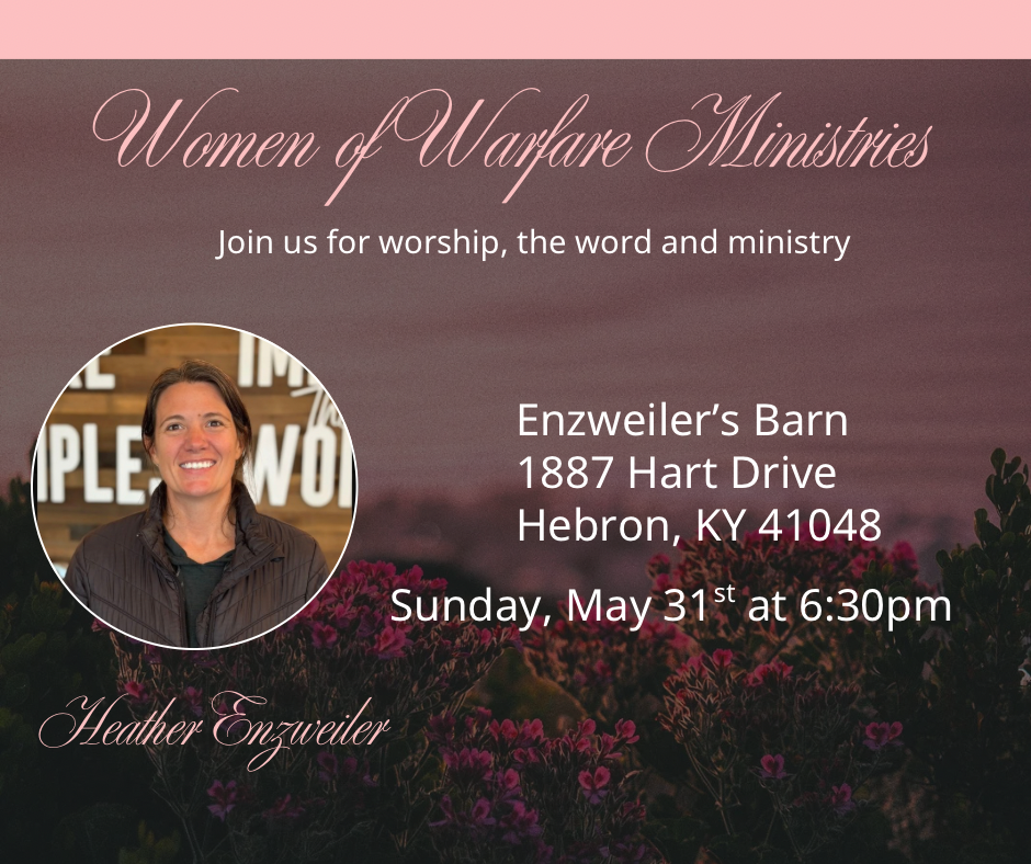 FOR MORE INFORMATION | EMAIL: WOMENOFWARFAREMINISTRIES@GMAIL.COM