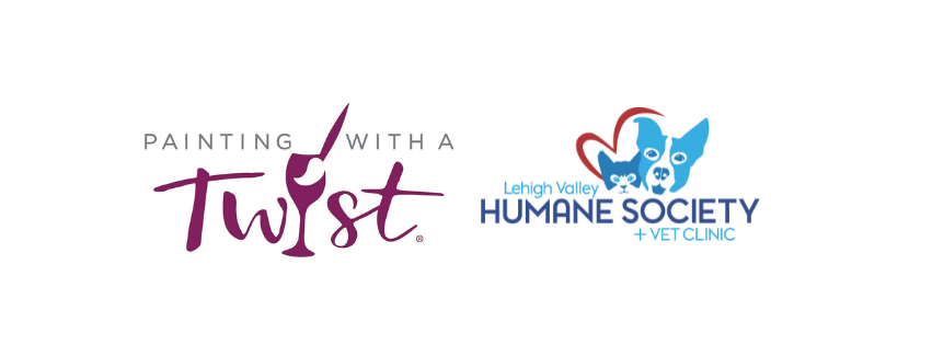 Paint Your Pet for a Purpose! Lehigh Valley Humane Society &amp; Painting with a Twist! 
