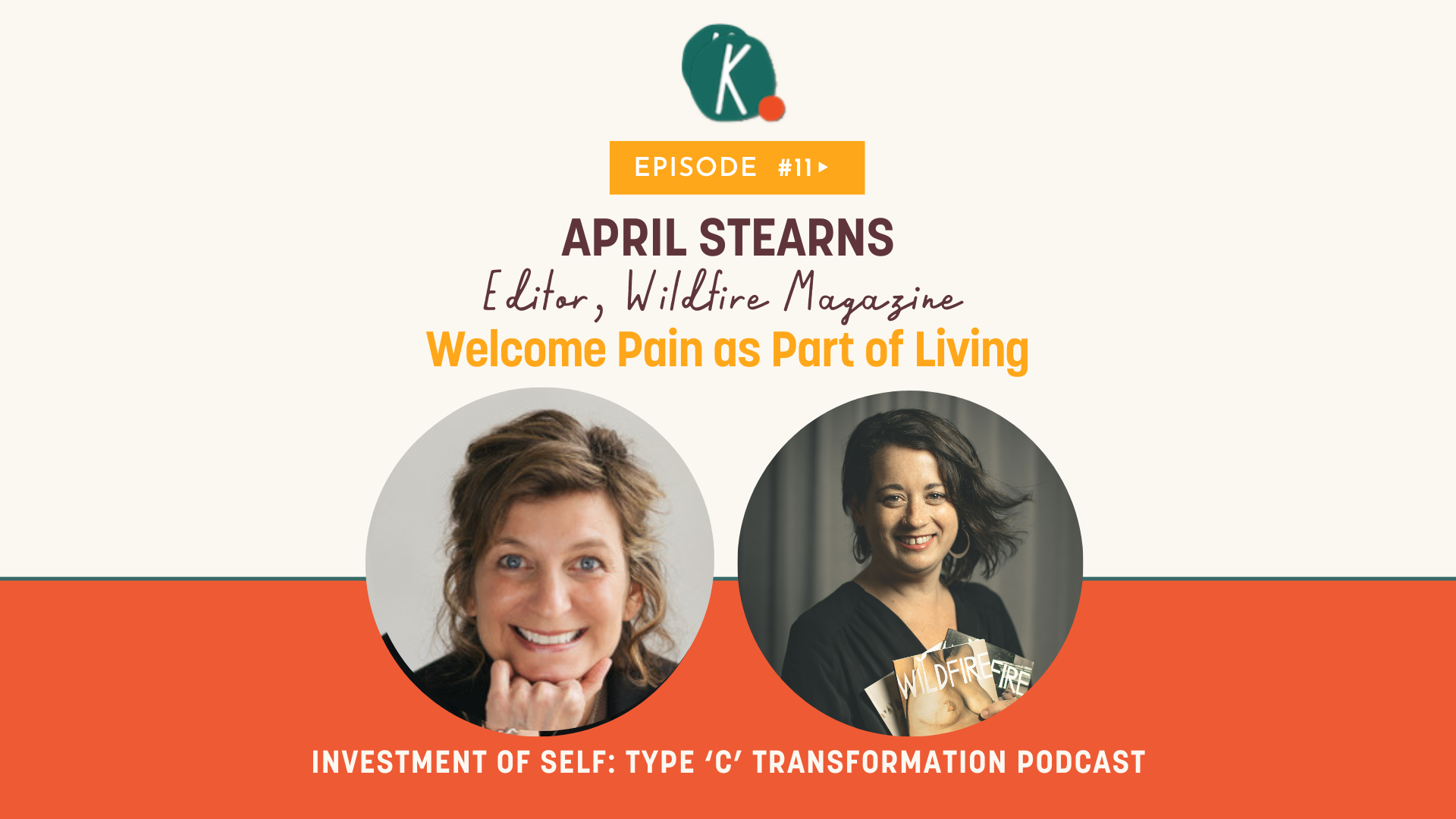 Episode 11: Welcome Pain as Part of Living with April Stearns