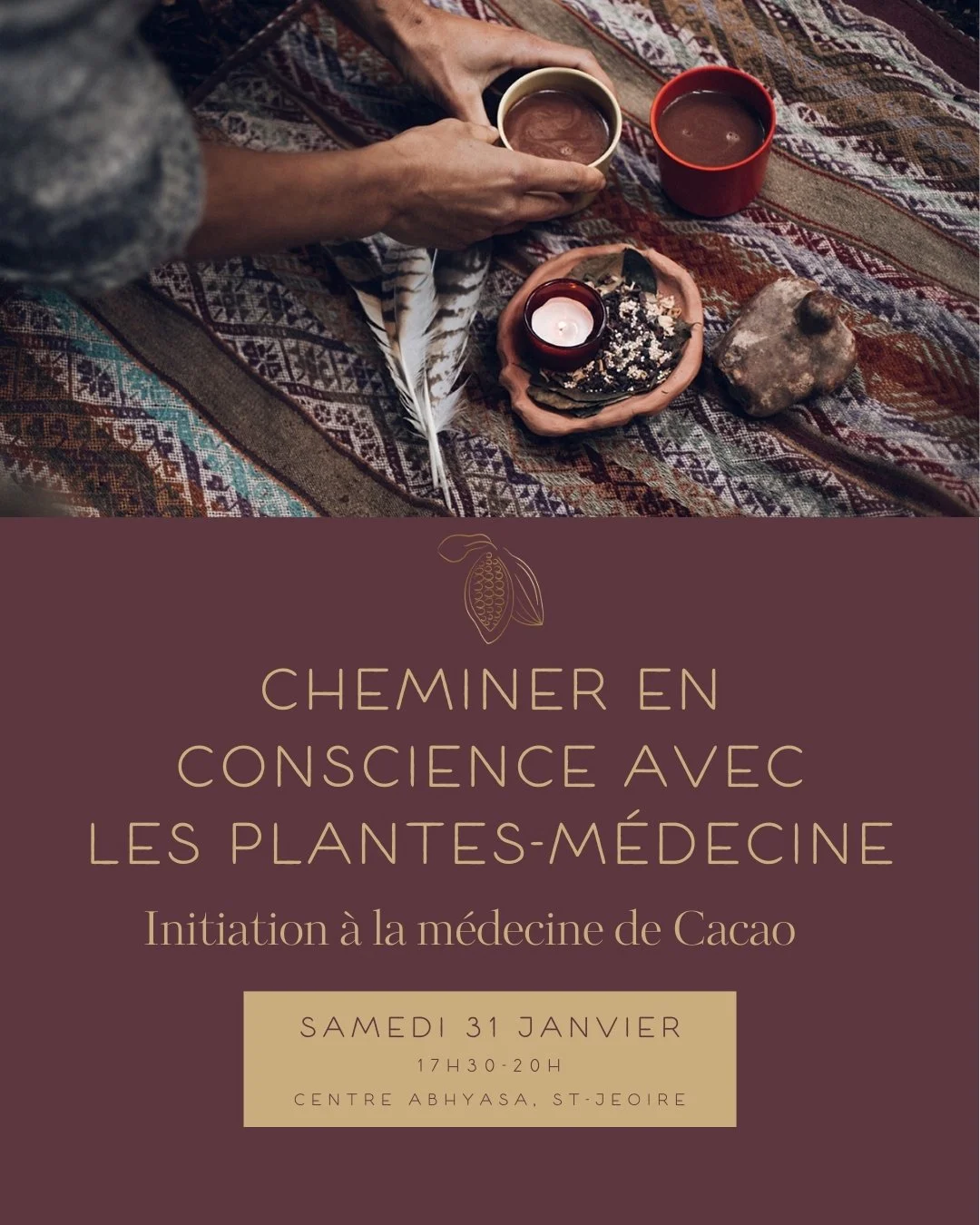Rdv ce samedi &agrave; Saint-Jeoire pour un temps de reliance et de (re)d&eacute;couverte de la M&eacute;decine de Cacao !

Cette initiation comportera un temps de type conf&eacute;rence, suivi d'une d&eacute;gustation de Cacao pr&eacute;par&eacute; 