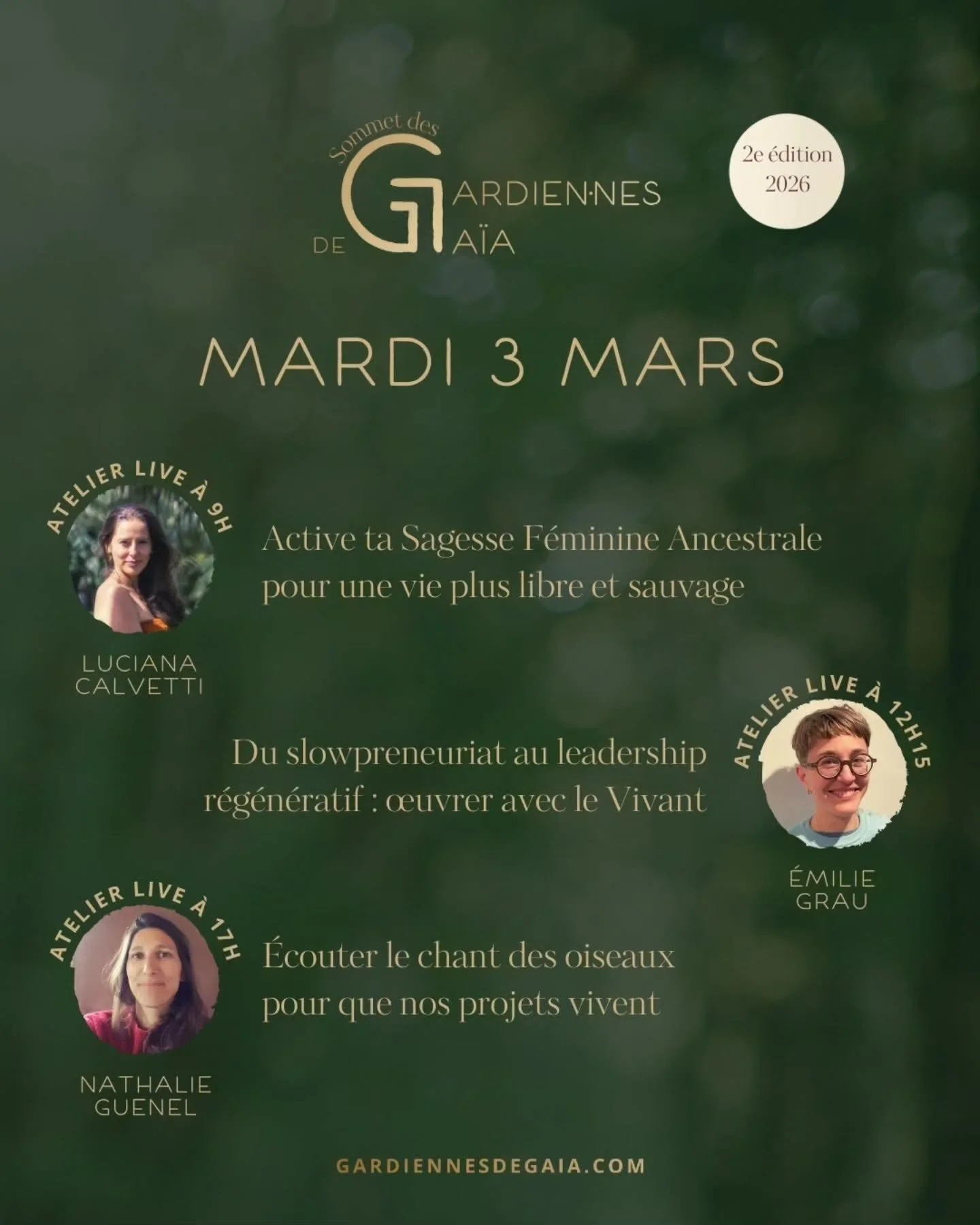 Jour 2 du Sommet des Gardiennes de Ga&iuml;a 🌳

3 ateliers en LIVE :

@luciana.calvetti &agrave; 9h ✨ Active ta Sagesse F&eacute;minine Ancestrale pour une vie plus libre et sauvage

&Eacute;milie Grau @les.slowpreneurs &agrave; 12h15 ✨Du slowpreneu