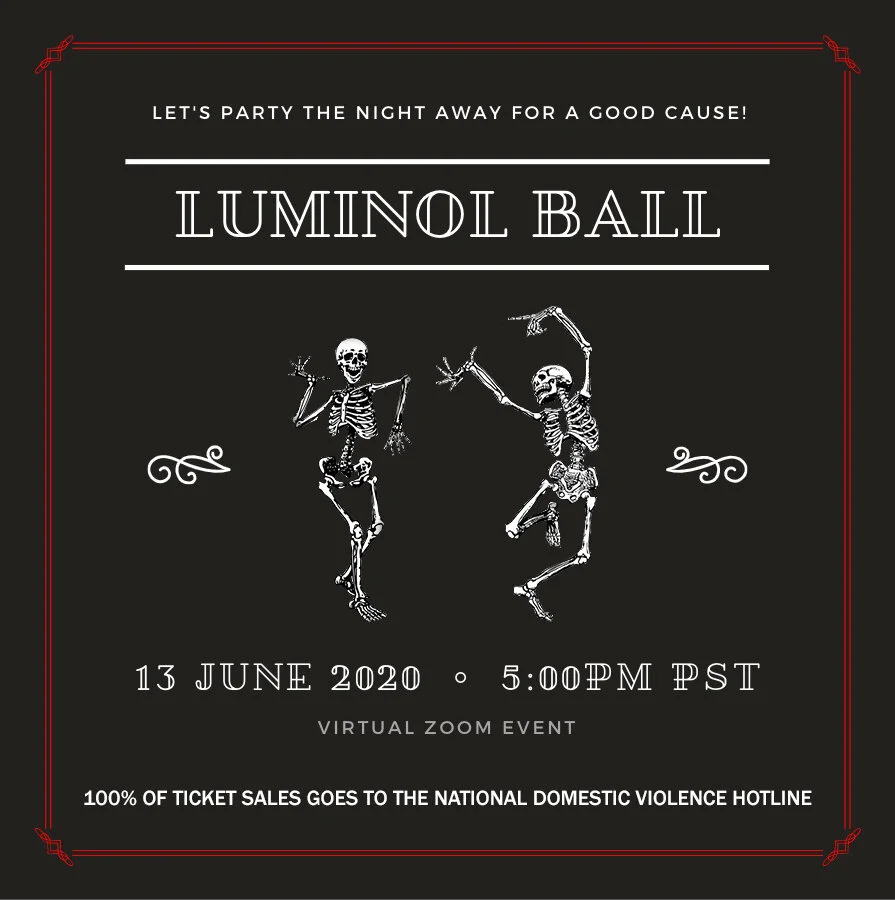 Join Me At The Luminol Ball