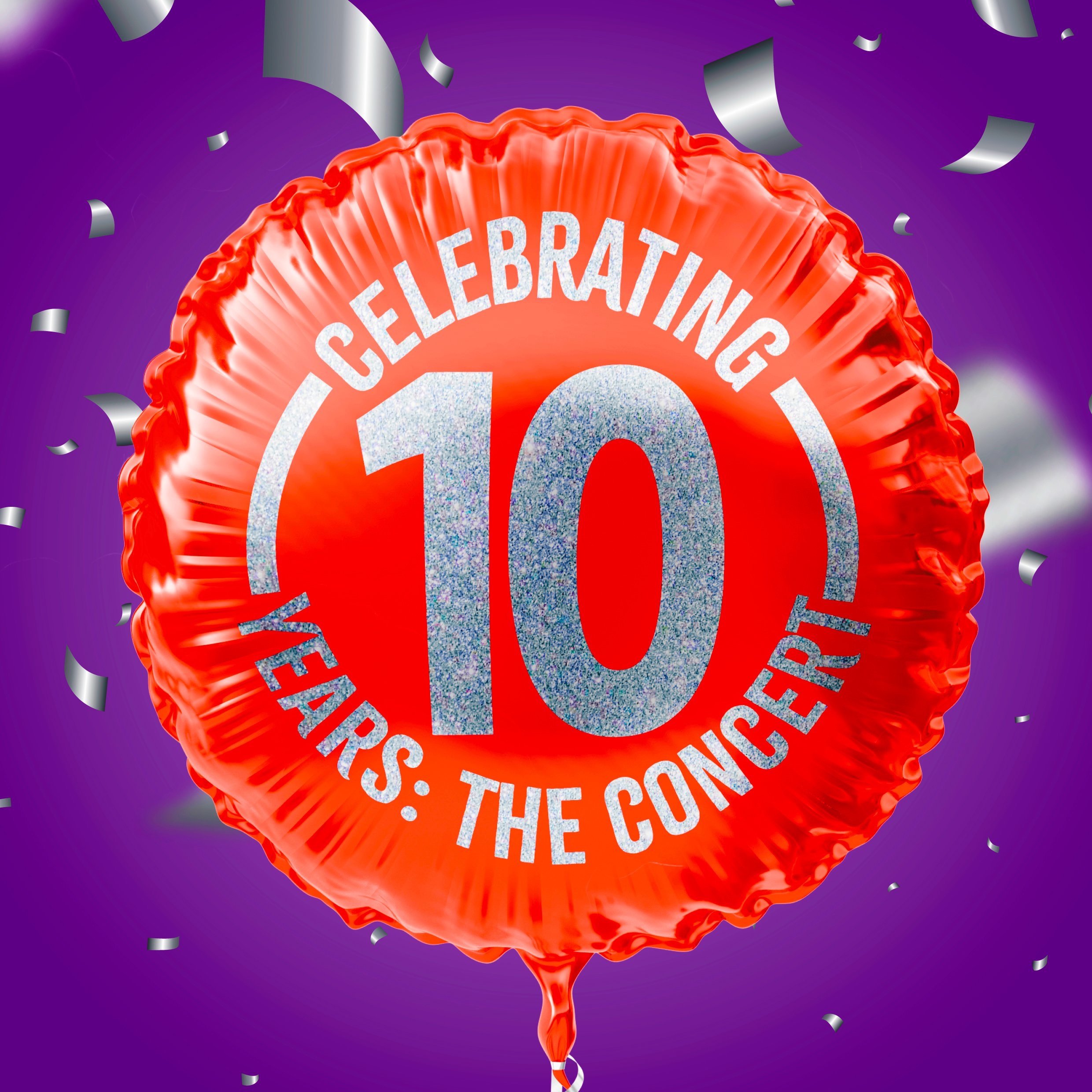 Celebrating 10 Years: The Concert