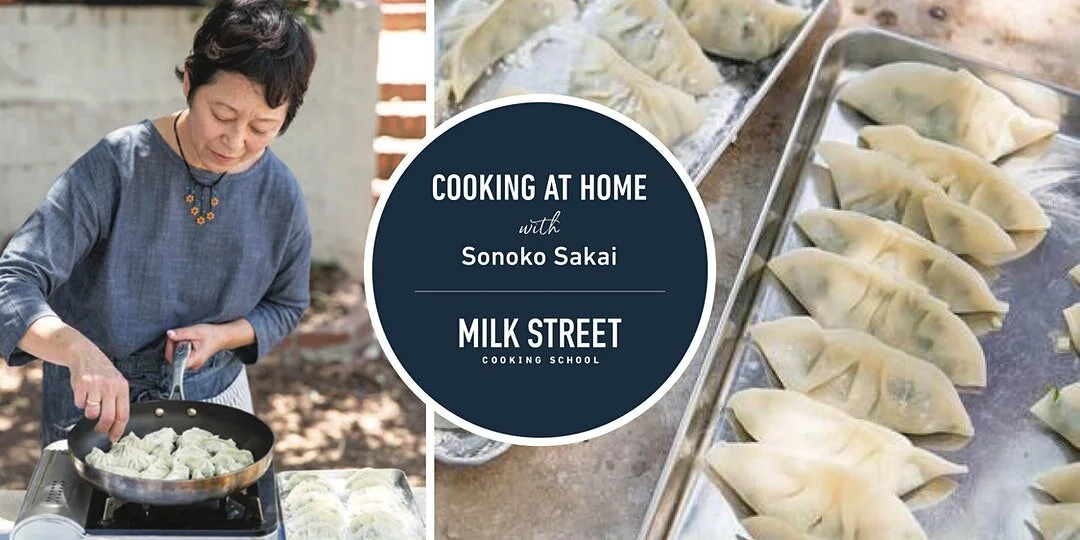 Milk Street x Sonoko Sakai: Gyoza