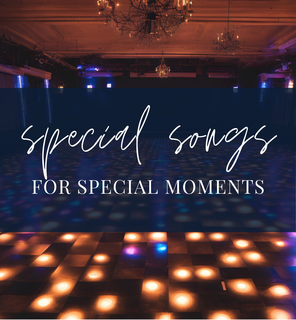 Special songs for wedding special moments