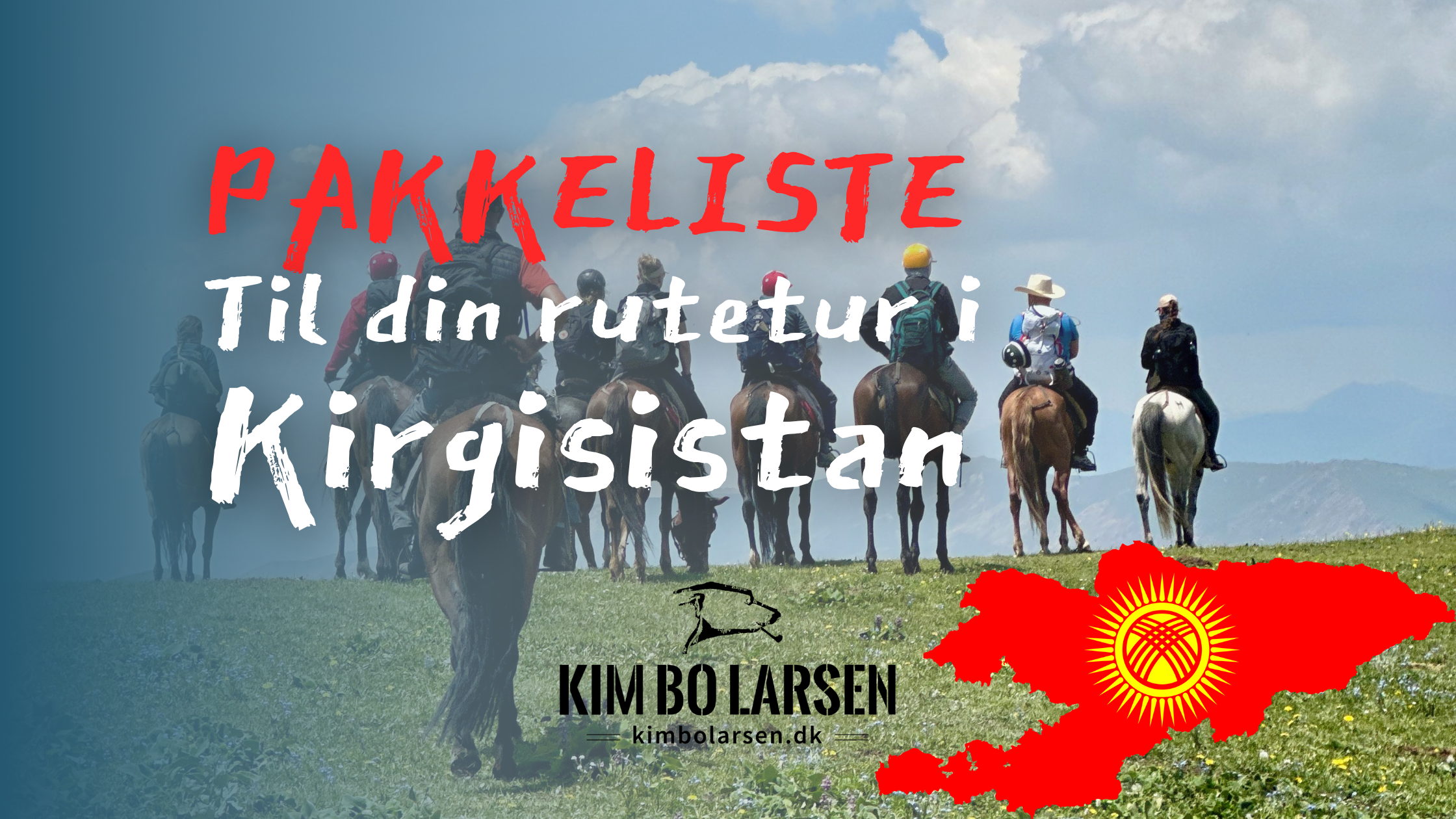 Ridetur i Kirgisistan – pakkeliste og forberedelse