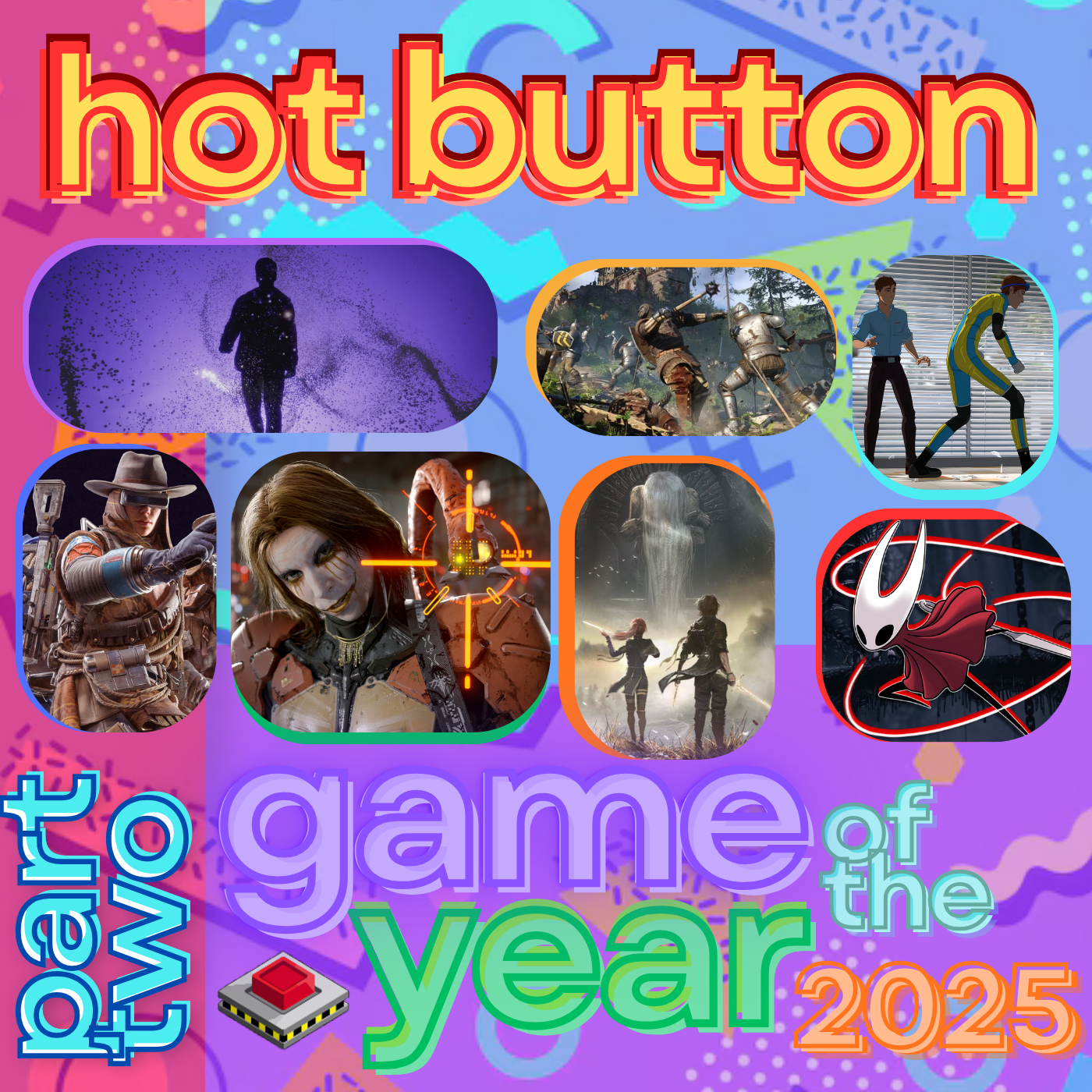 Hot Button’s 2025 Game of the Year Deliberations Part 2