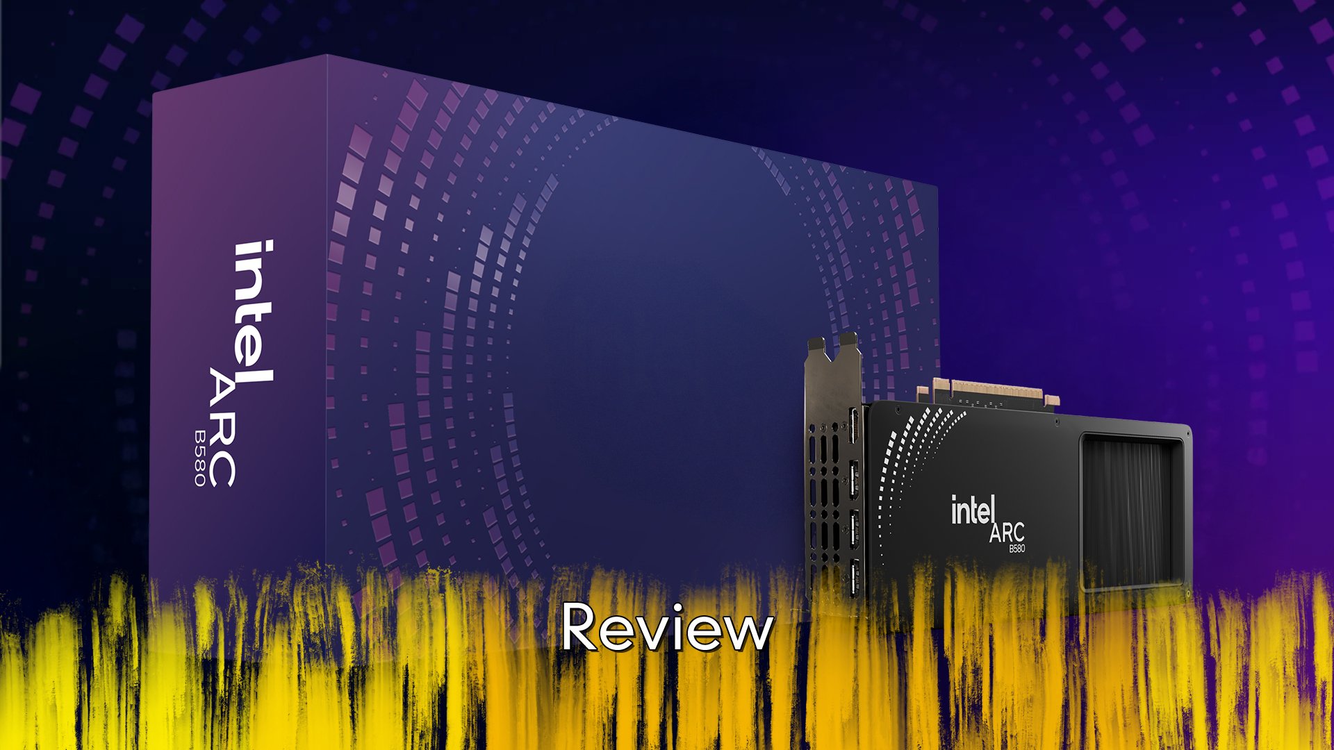 Intel Arc B580 - Review  Maxi-Geek