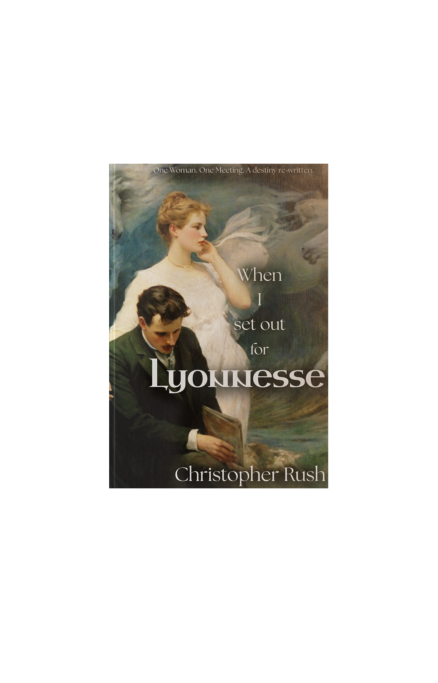 When I Set Out For Lyonnesse