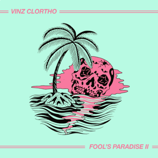 Alive and Streaming! Vinz Clortho's rad new EP, "Fool's Paradise II"