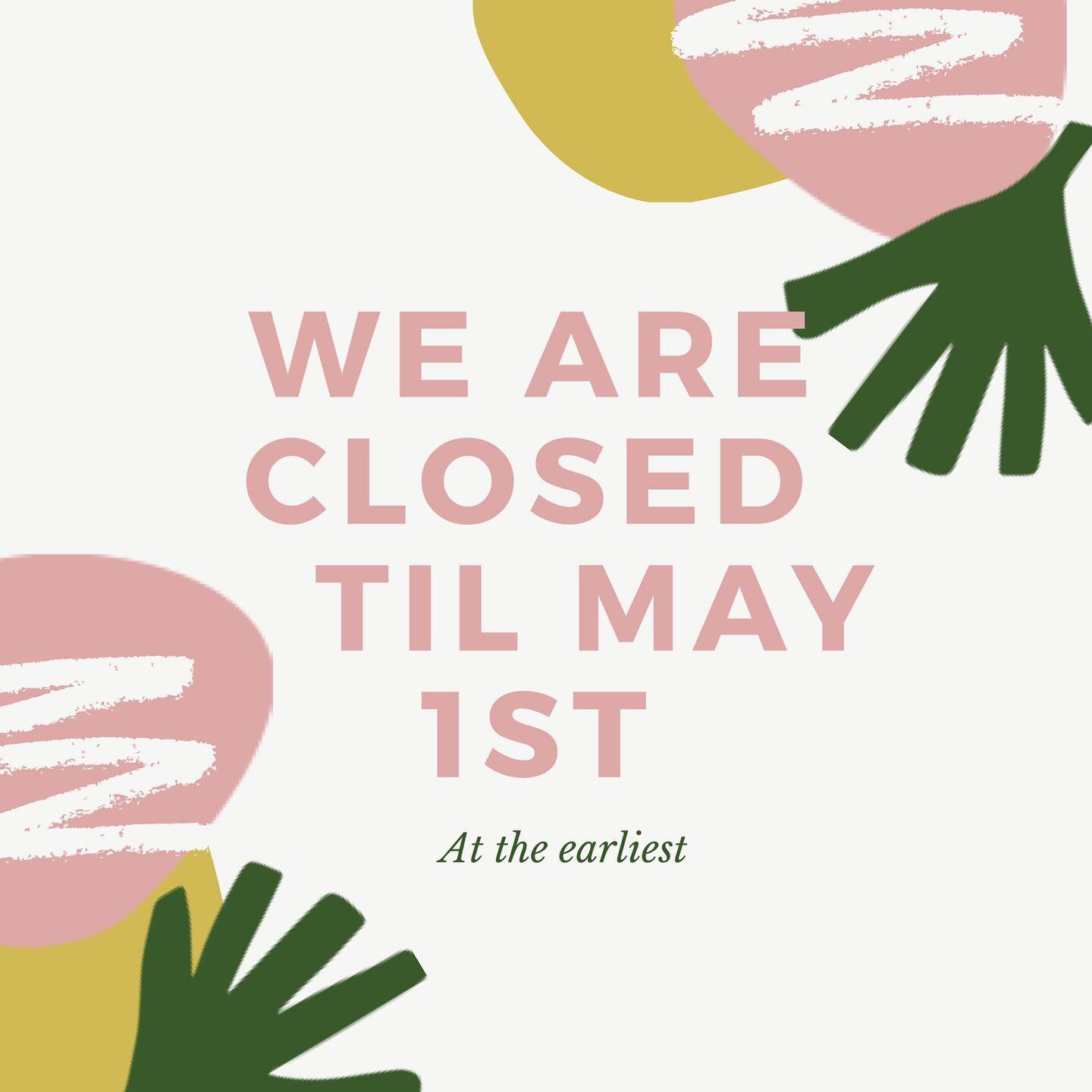 We will be extending our closure until May 1st (at the earliest).
If you have a scheduled appointment on our books between now and April 30th, we will be reaching out to you to rescheduled as we get closer to our re open date.
Looking forward to seei