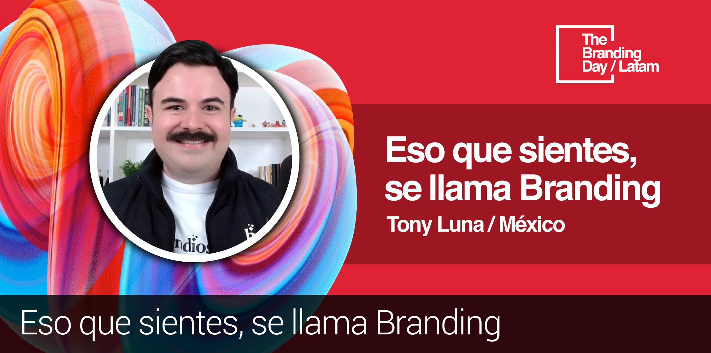 Eso-que-sientes,-se-llama-Branding.png