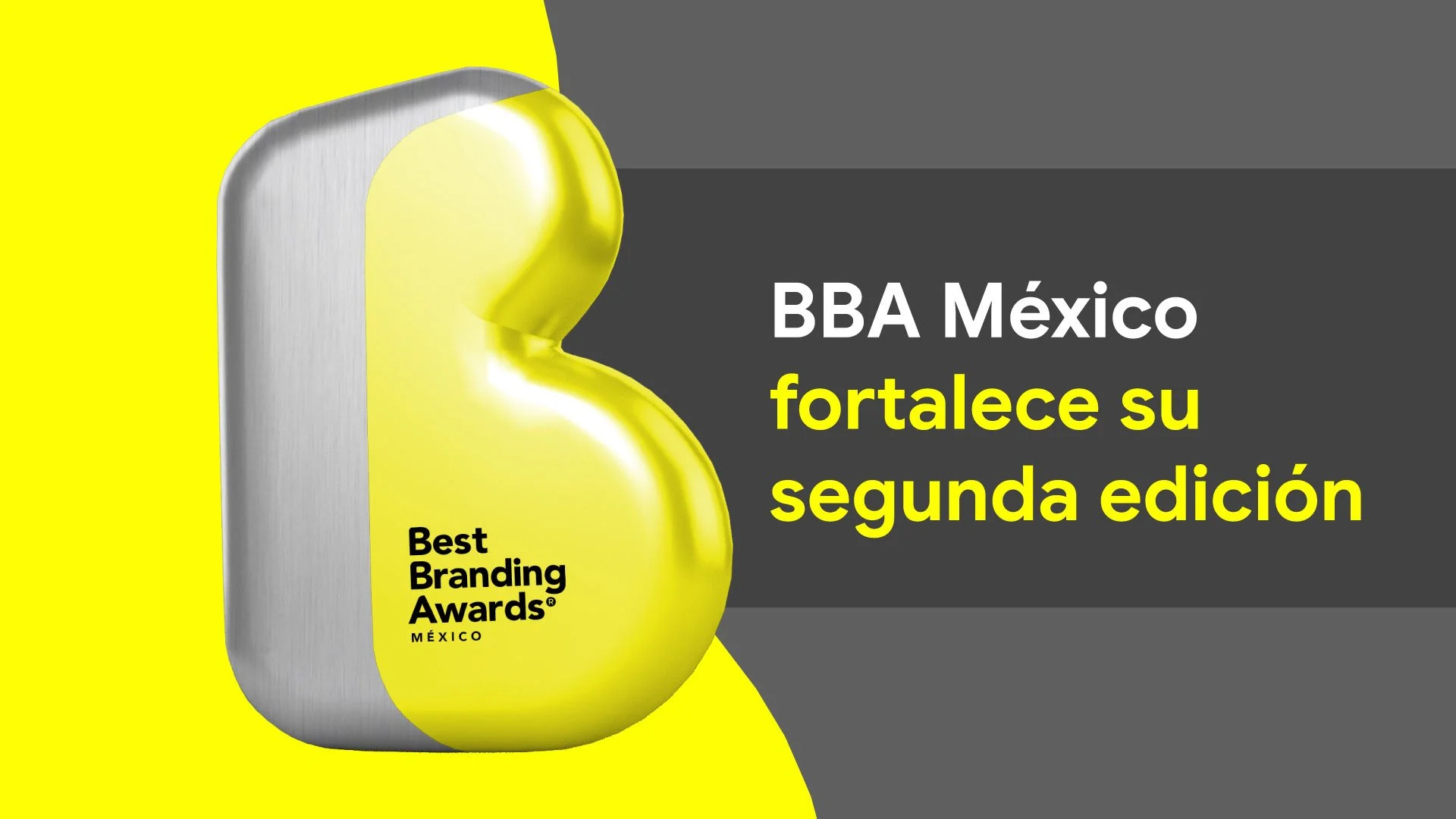 Best Branding Awards México fortalece su segunda edición
