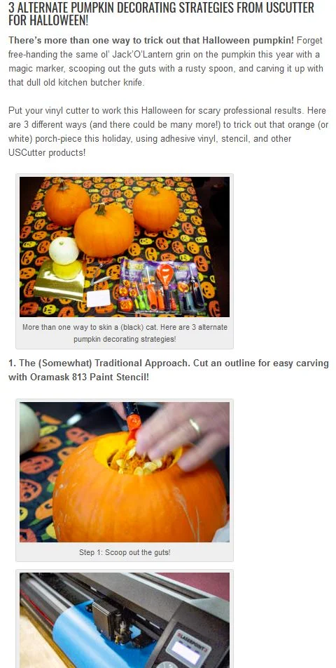   http://proandhobbycutters.com/3-alternate-pumpkin-decorating-strategies-from-uscutter-for-halloween/  