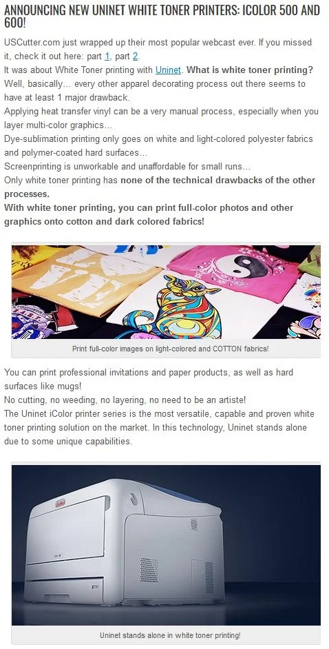   http://proandhobbycutters.com/announcing-new-uninet-white-toner-printers-icolor-500-and-600/  