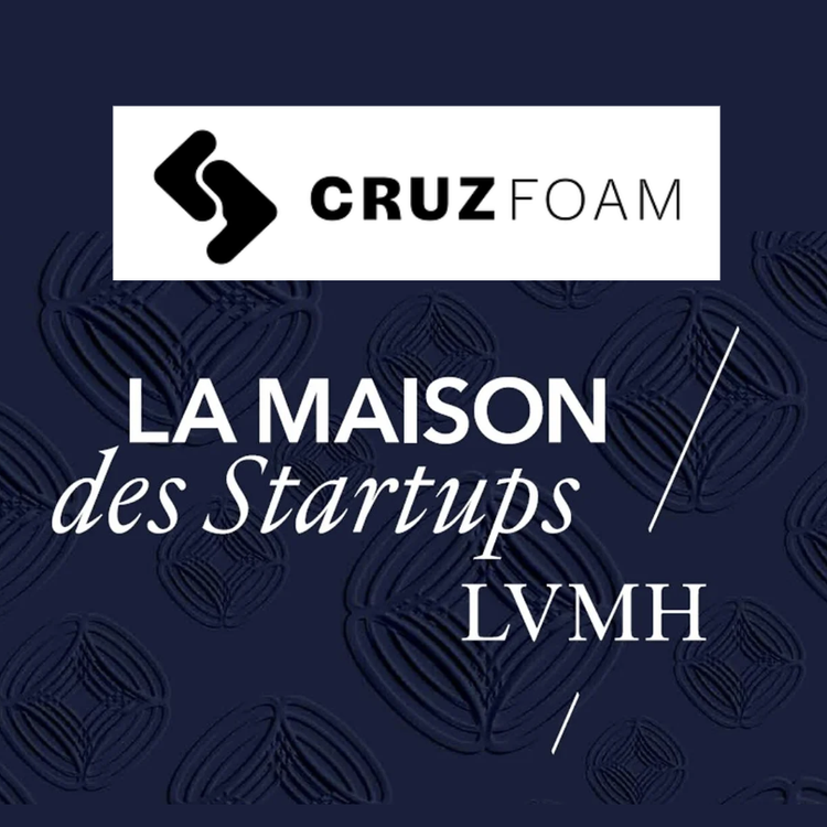 Cruz Foam Joins LVMH's Exclusive Startup Acceleration Program for