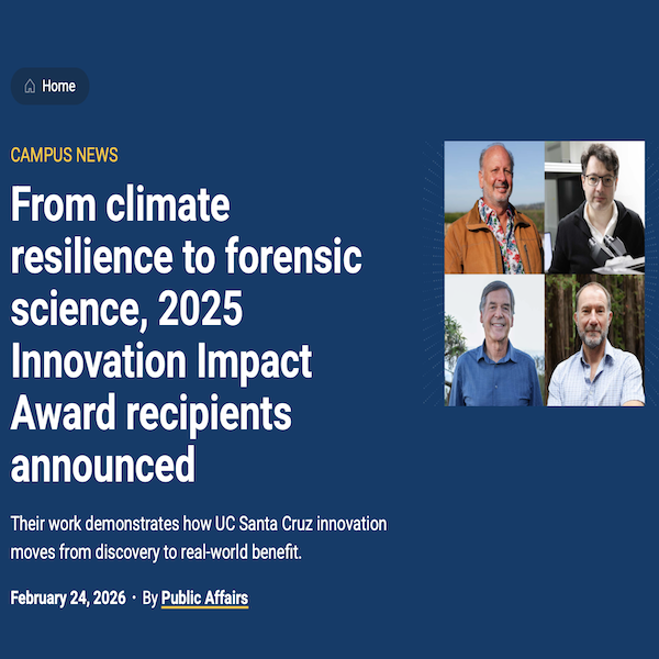 UCSC's 2025 Chancellor's Innovation Impact Awards Celebrate Regional Changemakers