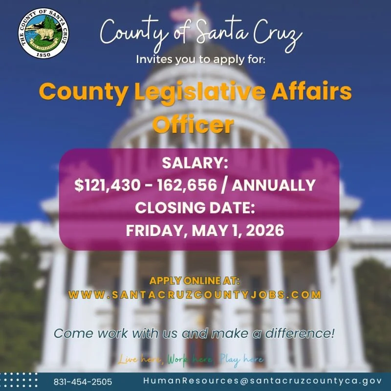 County of Santa Cruz Is Hiring a Legislative Affairs Officer
