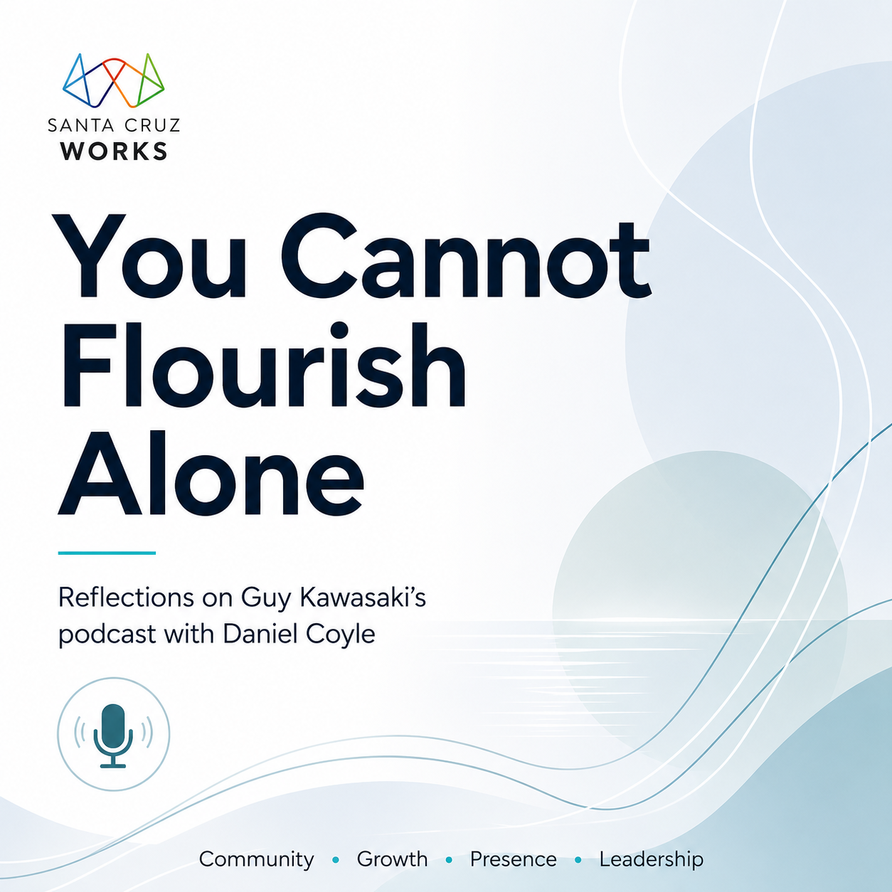 You Cannot Flourish Alone