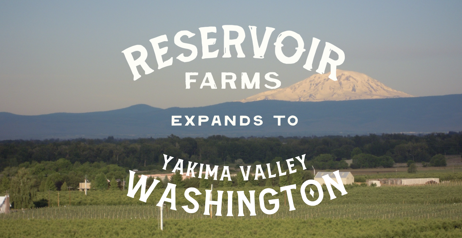Reservoir Farms Expands to Washington State, Bringing Agricultural Robotics to Yakima Valley