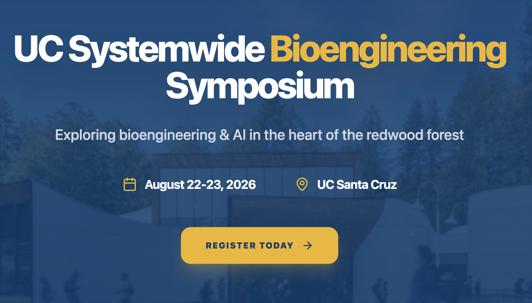 UC Santa Cruz to Host UC Systemwide Bioengineering Symposium, August 22–23