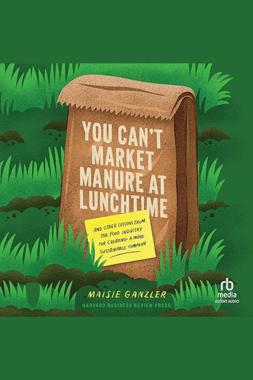 You Can't Market Manure at Lunchtime book cover