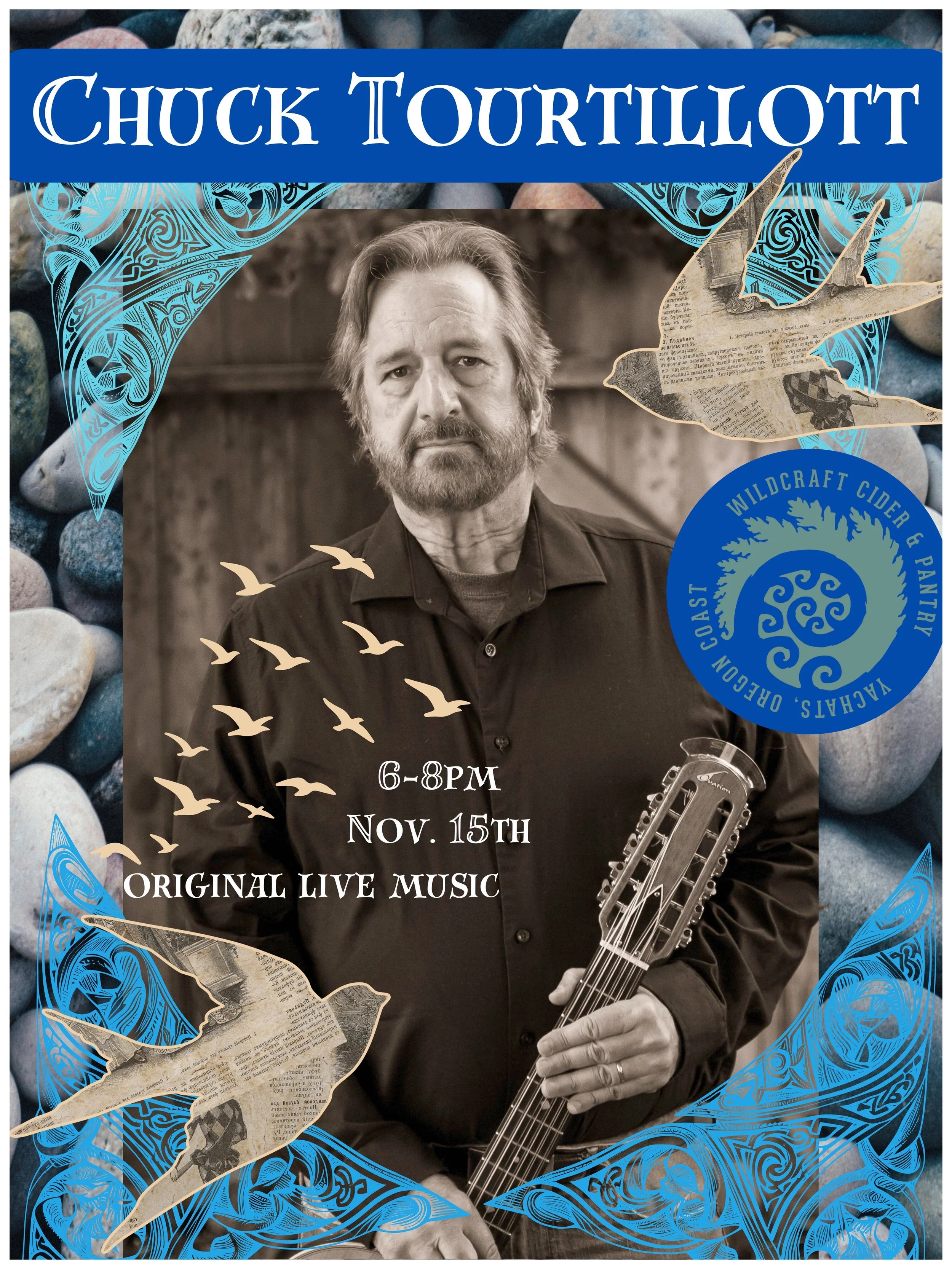 Chuck Tourillot : Live at WildCraft Cider &amp; Pantry