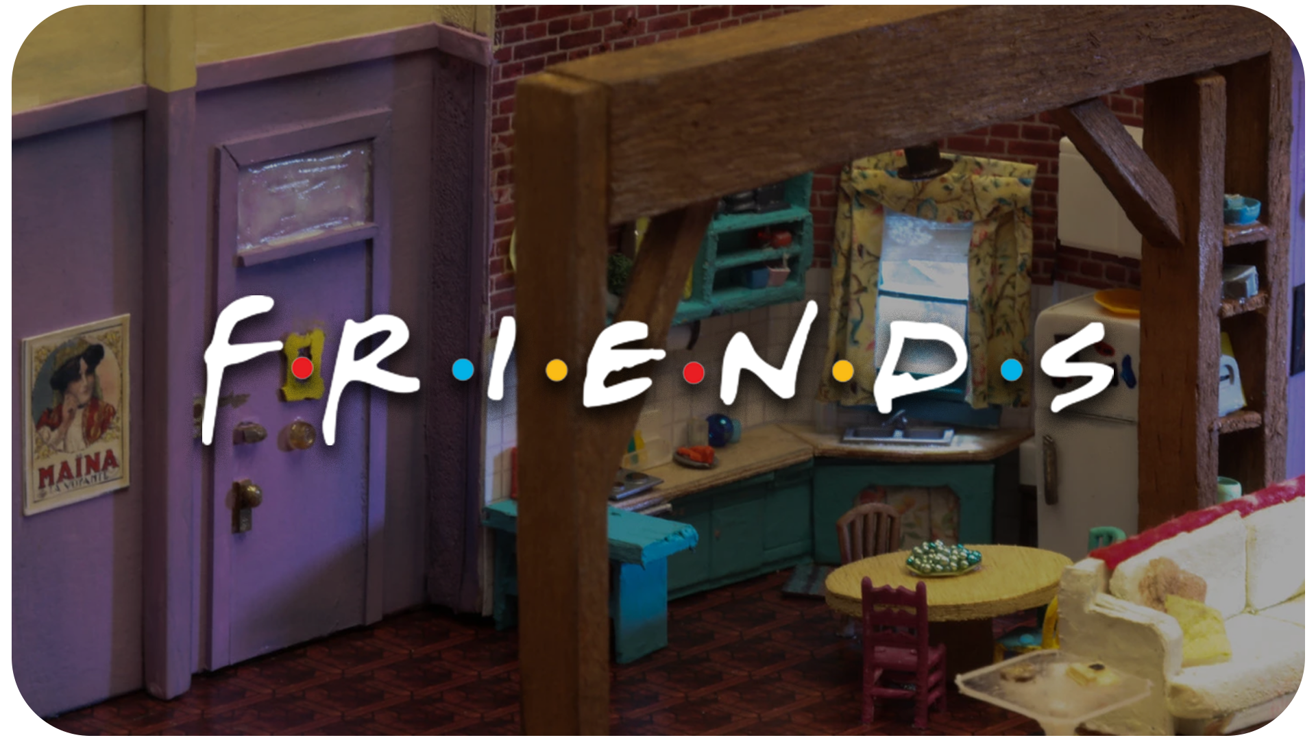 FRIENDS: MONICA & RACHEL'S APARTMENT