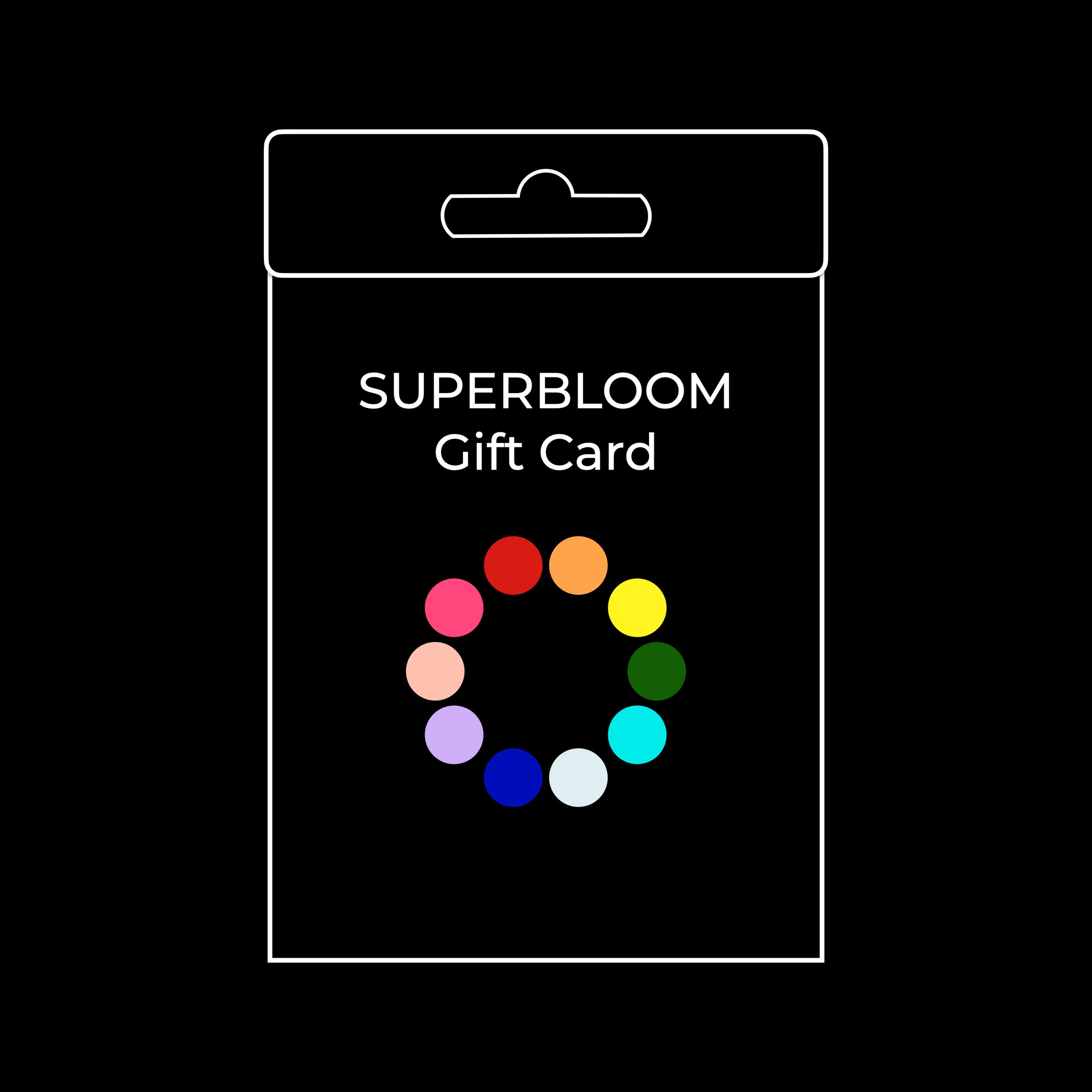 SUPERBLOOM Gift Card.jpeg