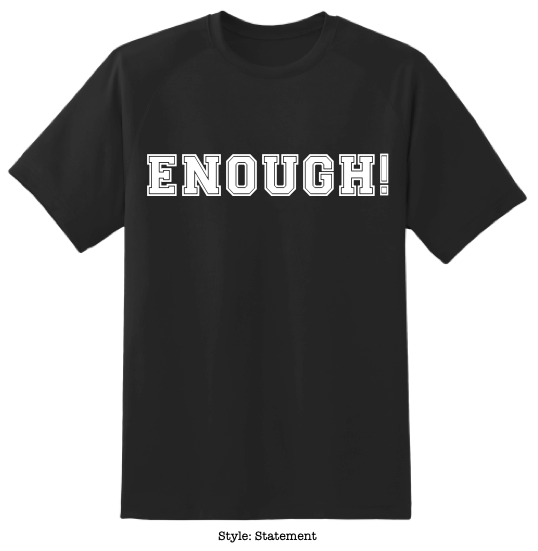 Enough - Statement
