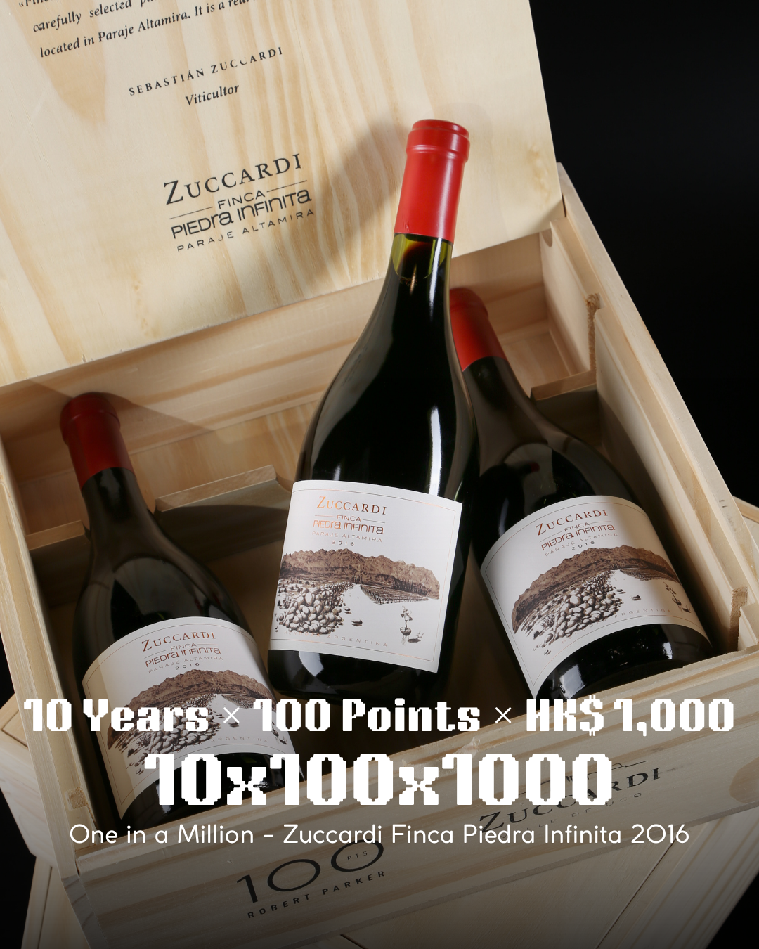 One in a Million - 10 Years x 100 Points x $1,000 : Zuccardi Finca Piedra Infinita 2016