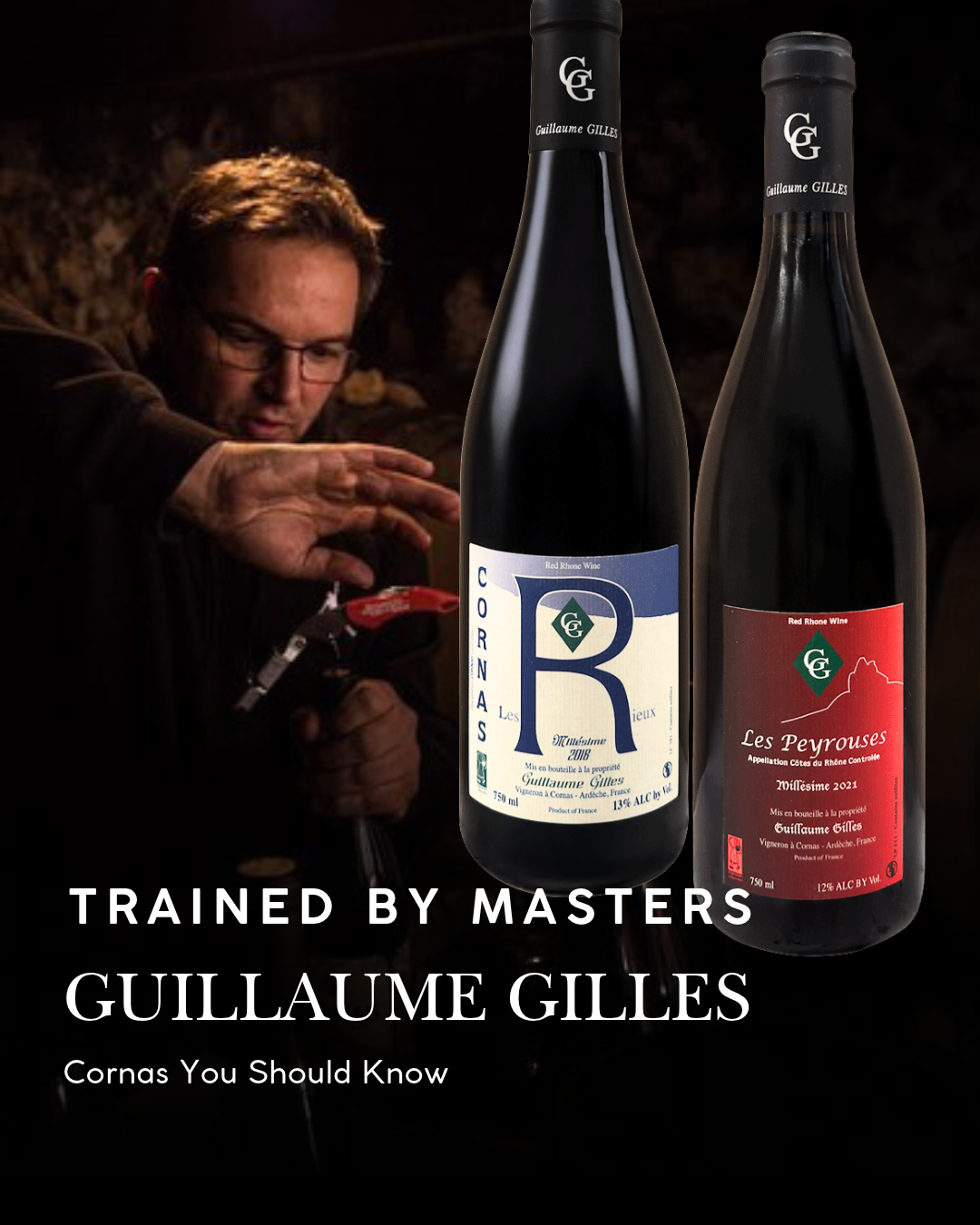 Why Guillaume Gilles’ Cornas Is Becoming Impossible to Ignore
