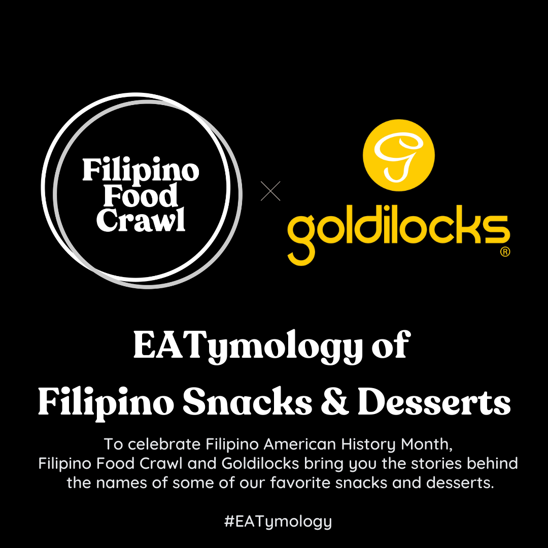 EATymology of Filipino Snacks and Desserts
