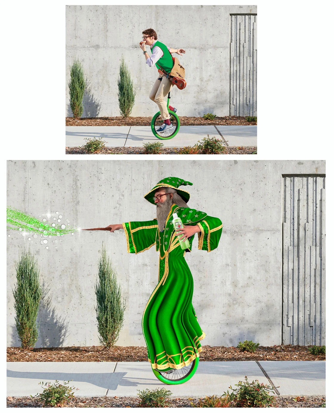  From unicycle rider to wizard. 