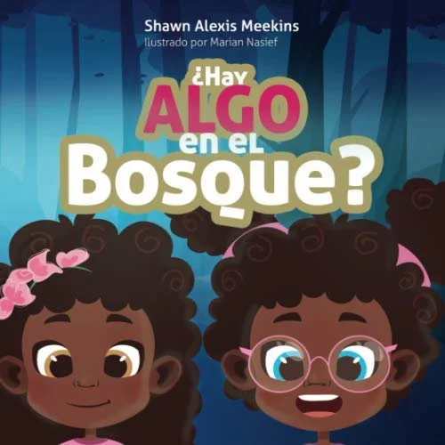 ¿Hay Algo en el Bosque?