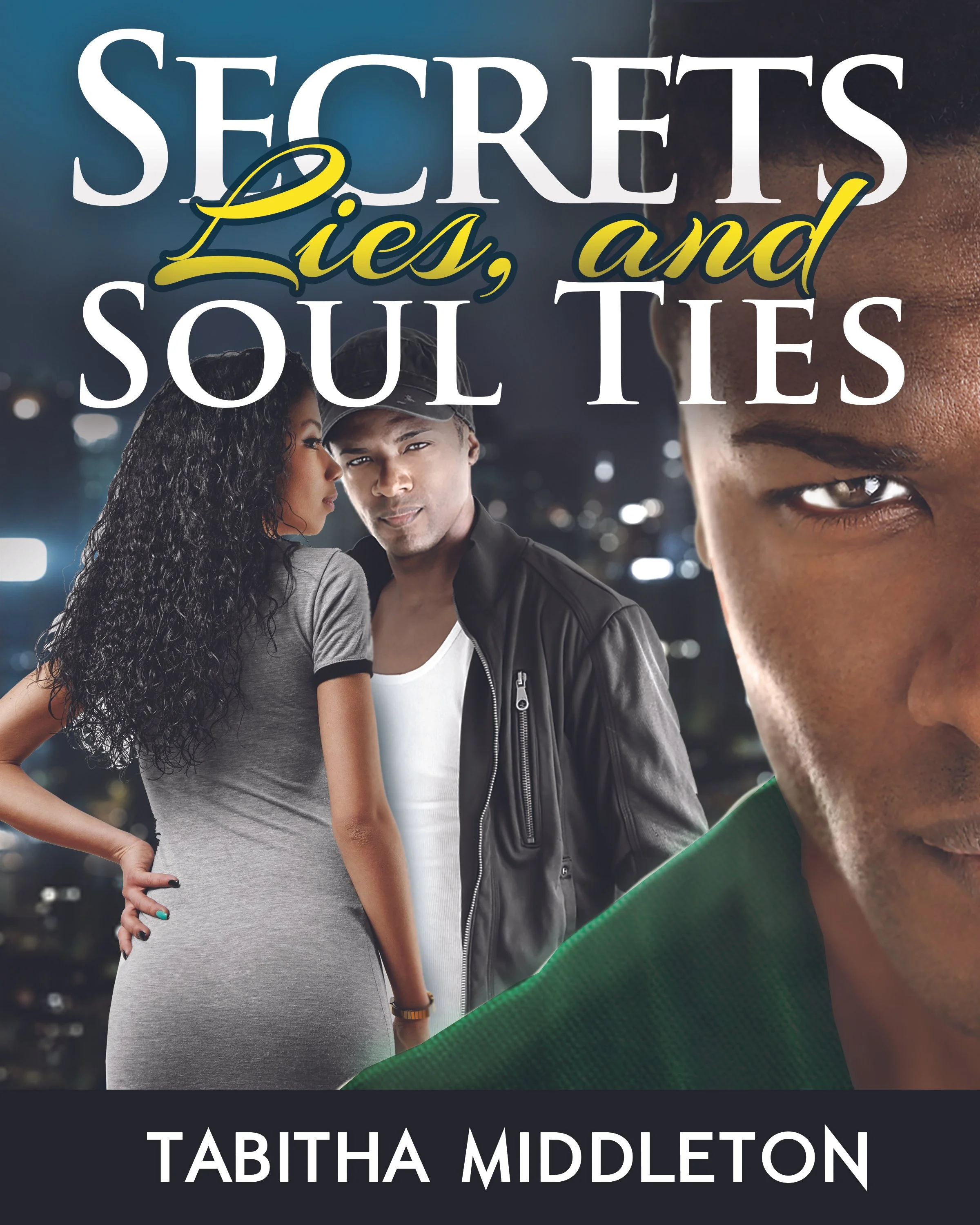Secrets, Lies, and Soul Ties book cover
