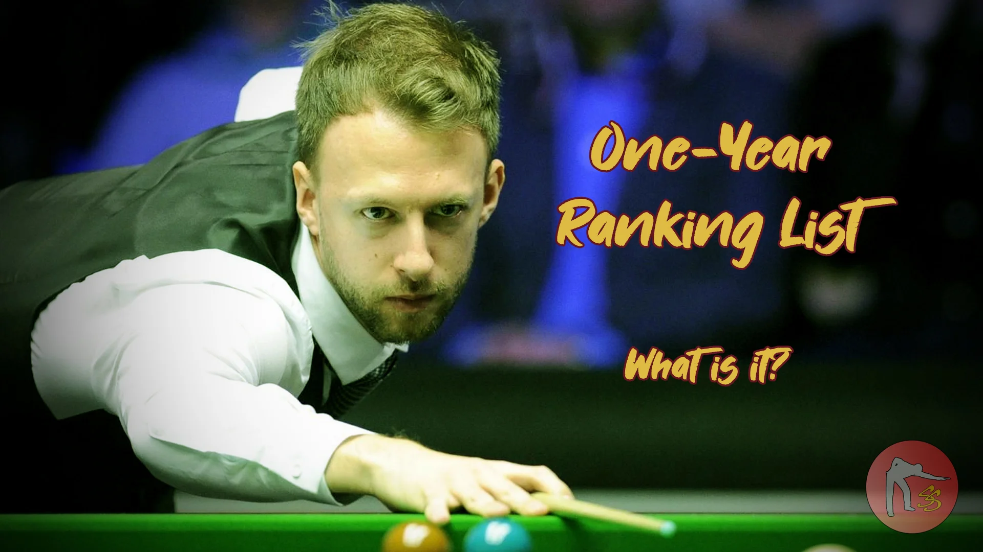 What is Snookers One-Year Ranking and Provisional Seedings List? (Part 1)