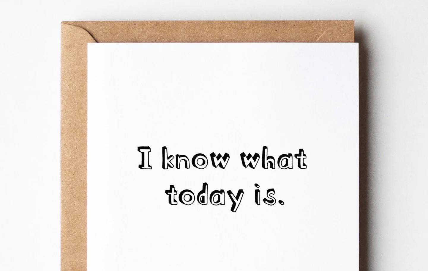 I-Know-What-Today-Is-1 copy.jpg