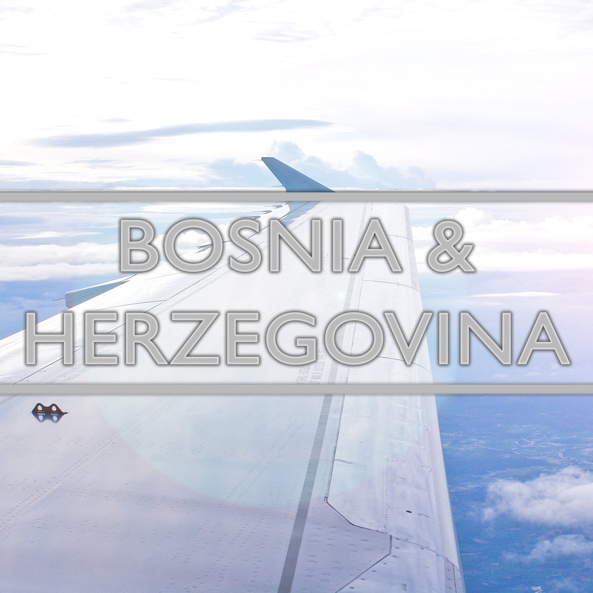 International Tour - Bosnia &amp; Herzegovina