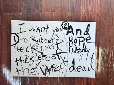 15 I want you to rubberneck past the scne of teh wreck and hope nobody is dead