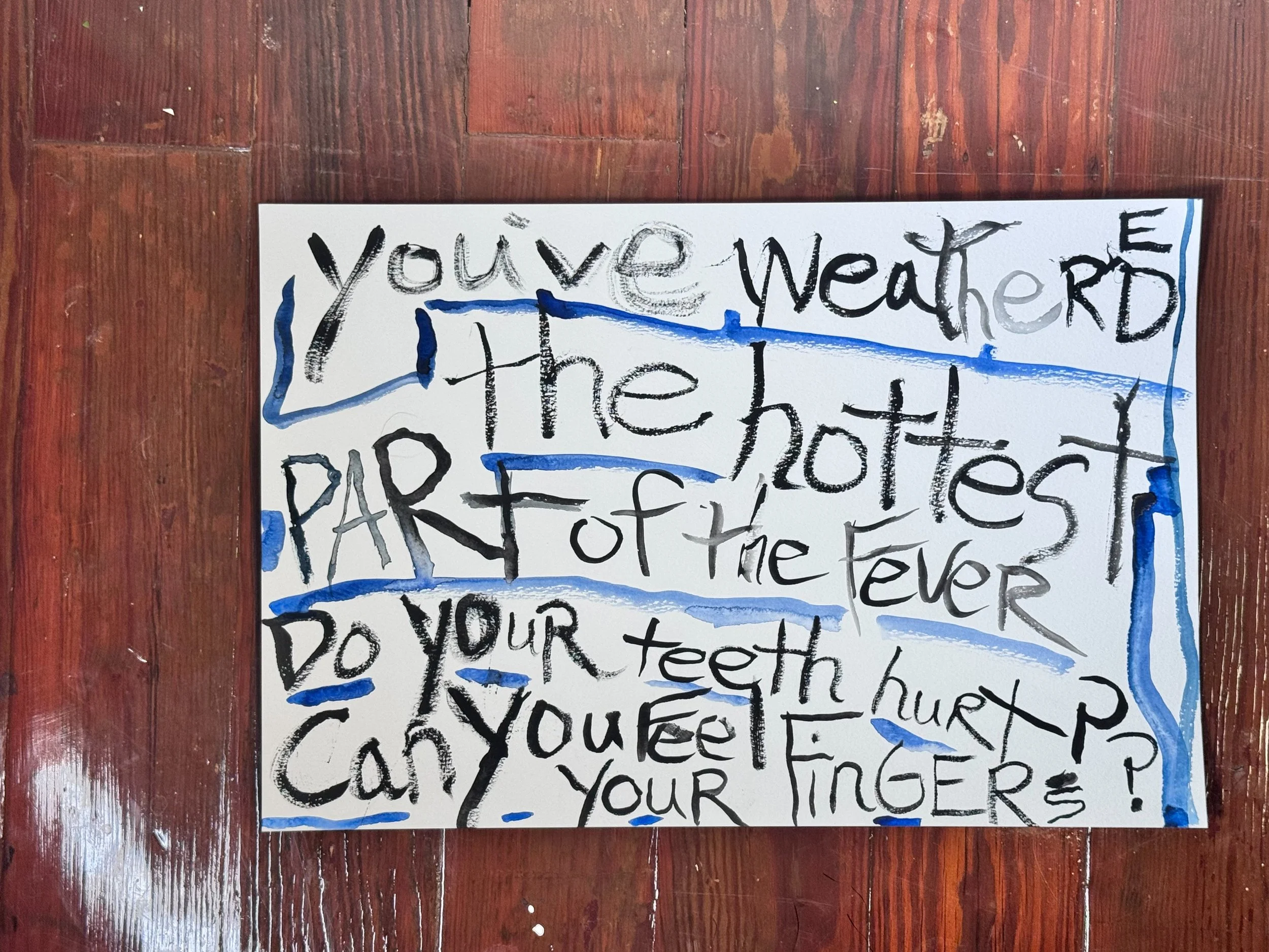 33 You've weathered the hottest part of the fever do you teeth hurt can you feel your fingers