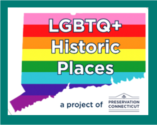 Preservation Connecticut Advances Comprehensive LGBTQ+ Initiative 