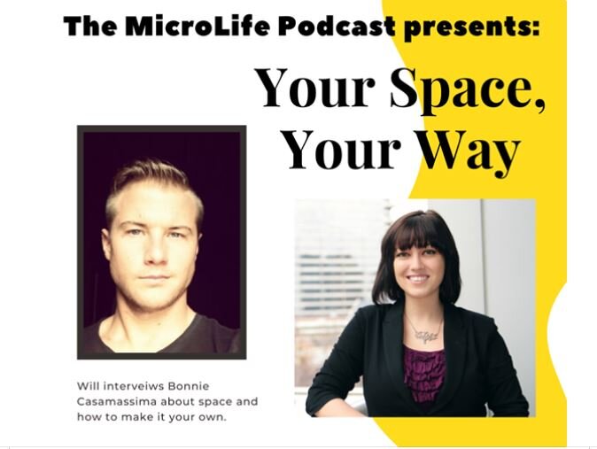 Your Space, Your Way [Podcast Interview with Microlife Institute] 