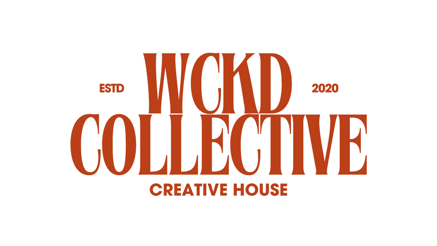 WCKD COLLECTIVE | Creative House