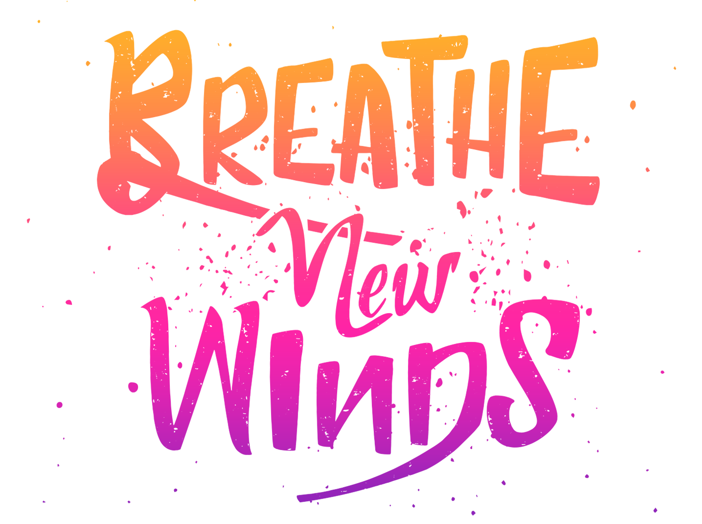 Breathe New Winds | Shoot, Create, Learn, Repeat.