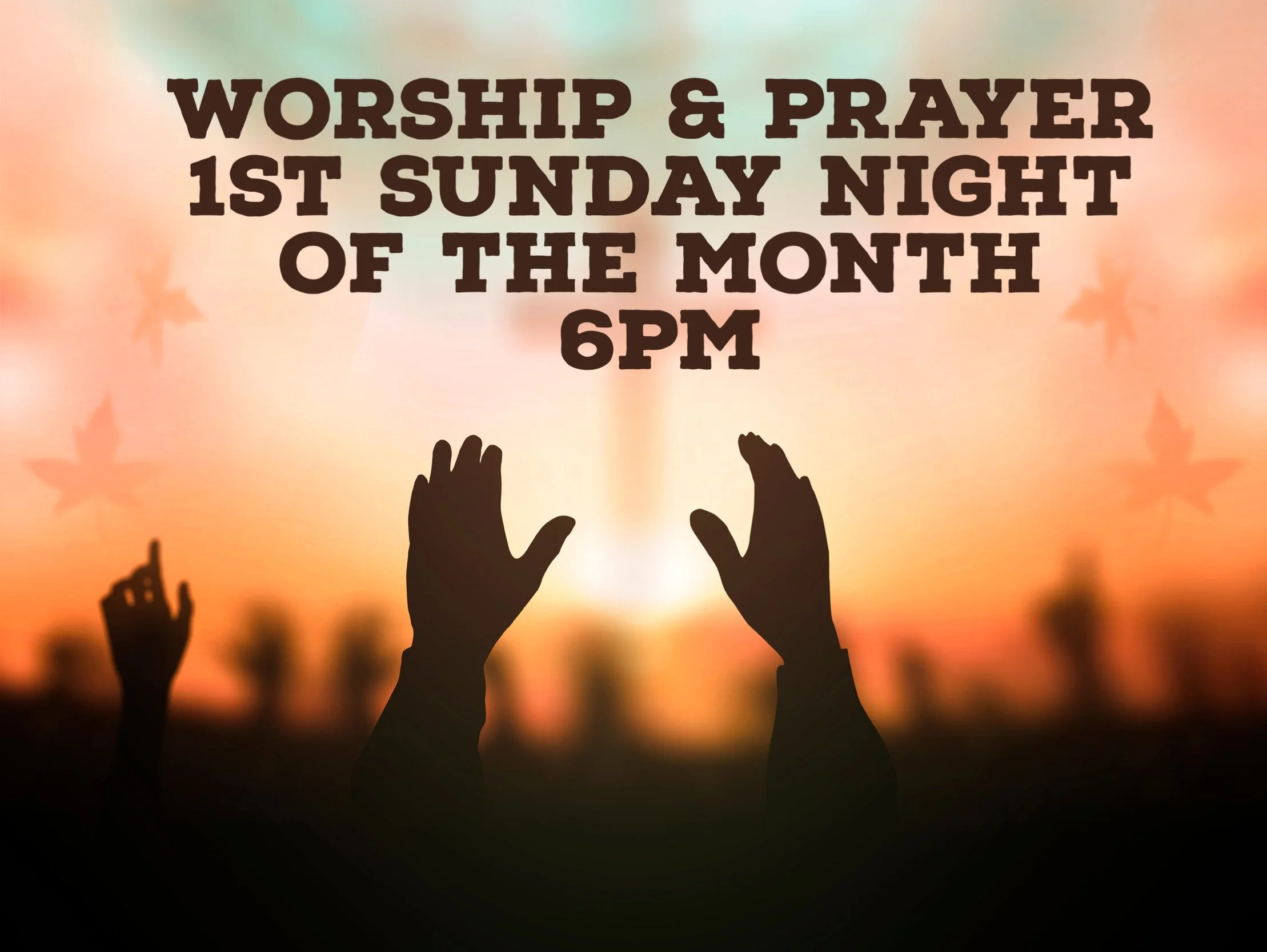 Monthly Worship &amp; Prayer Nights