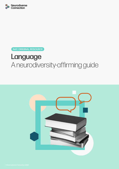 Front page design of 'A neurodiversity-affirming guide' to language by Neurodiverse Connection